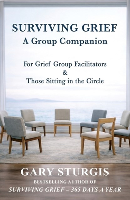 Surviving Grief, Gary Sturgis - Paperback - 9781961267305