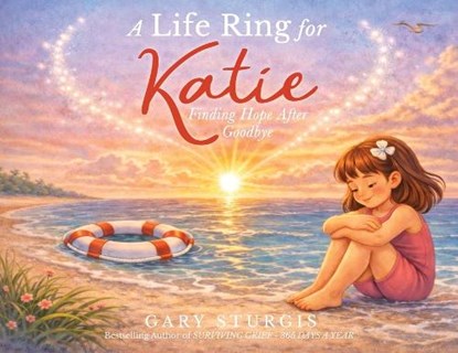 A Life Ring for Katie, Gary Sturgis - Paperback - 9781961267336