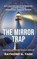 The Mirror Trap, Raymond H Tash - Paperback - 9781961267398