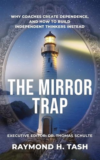 The Mirror Trap, Raymond H Tash - Paperback - 9781961267398