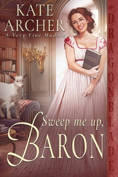 Sweep Me Up, Baron, Kate Archer - Paperback - 9781961275812