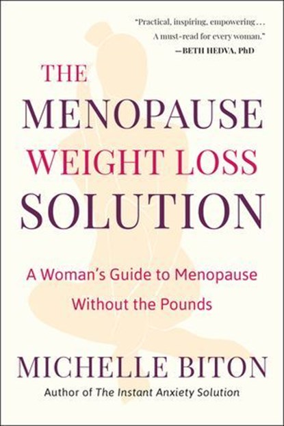 The Menopause Weight Loss Solution, Michelle Biton - Ebook - 9781961293243