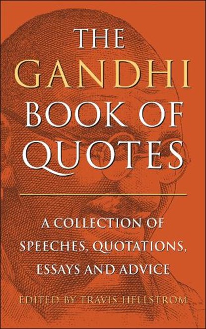 The Gandhi Book of Quotes, Travis Hellstrom - Gebonden - 9781961293403