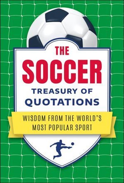 The Soccer Treasury of Quotations, Jo Brielyn - Ebook - 9781961293618