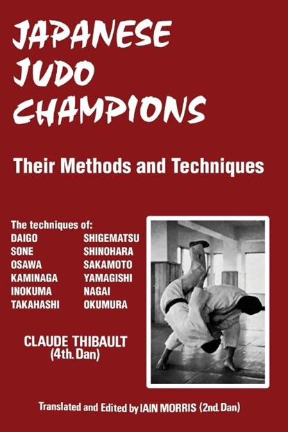 Japanese Judo Champions, Claude Thibault - Paperback - 9781961301054
