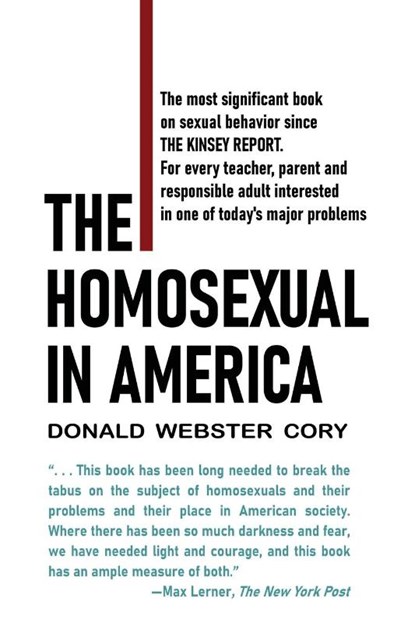 The Homosexual in America, Donald Webster Cory - Paperback - 9781961301290