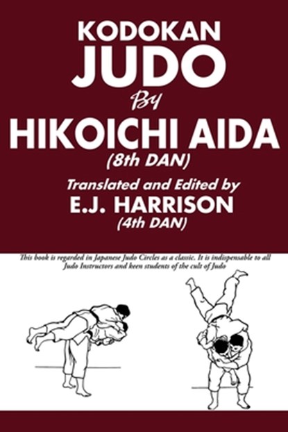 Kodokan Judo, Hikoichi Aida - Paperback - 9781961301986