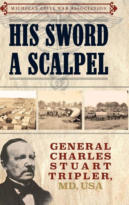 His Sword a Scalpel, Jack Dempsey ; Michigan Civil War Association - Gebonden - 9781961302259