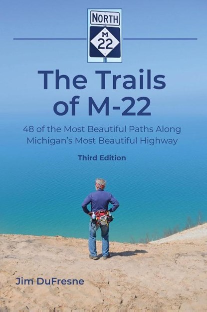 The Trails of M-22, Jim Dufresne - Paperback - 9781961302693