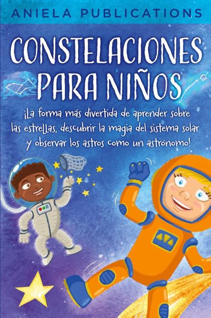 Constelaciones para niños, Aniela Publications - Paperback - 9781961326033