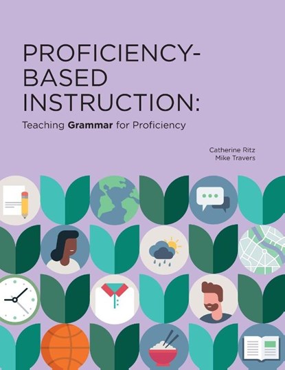 Proficiency-Based Instruction, Catherine Ritz ; Mike Travers - Paperback - 9781961332119