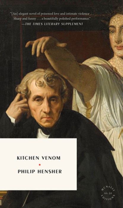 Kitchen Venom, Philip Hensher - Paperback - 9781961341906