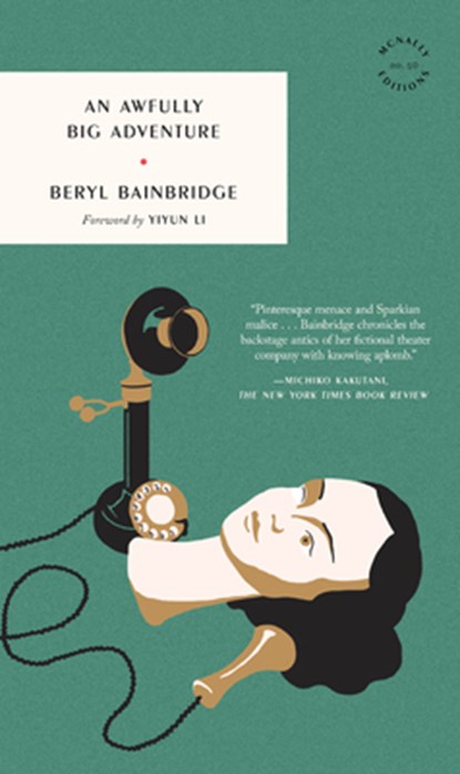 An Awfully Big Adventure, Beryl Bainbridge - Paperback - 9781961341920