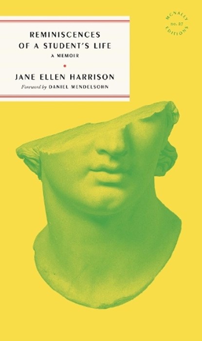Reminiscences of a Student's Life, Jane Harrison - Paperback - 9781961341999
