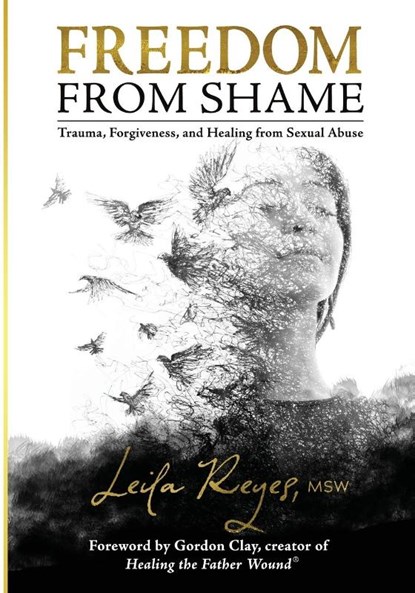 Freedom from Shame, Leila Reyes - Paperback - 9781961347458