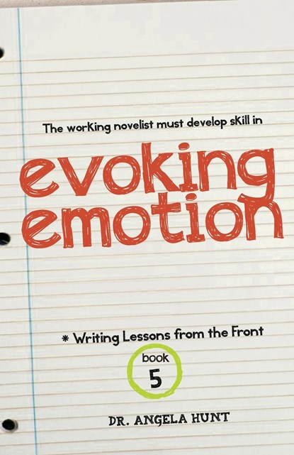 Evoking Emotion, Angela E Hunt - Paperback - 9781961394605