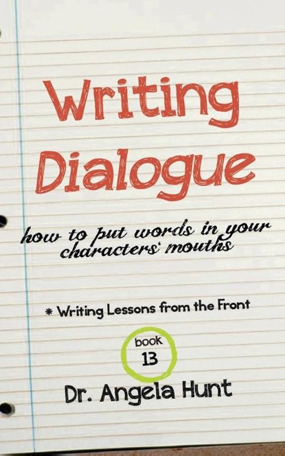 Writing Dialogue, Angela Hunt - Paperback - 9781961394810