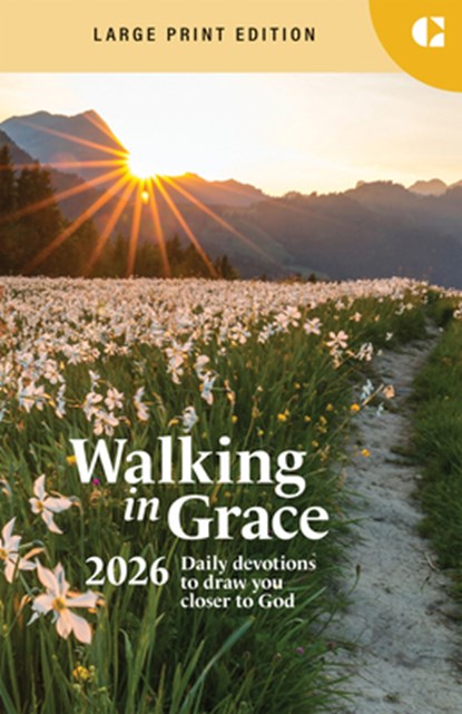 Walking in Grace 2026 Large Print: Daily Devotions to Draw You Closer to God, Guideposts - Paperback - 9781961441002