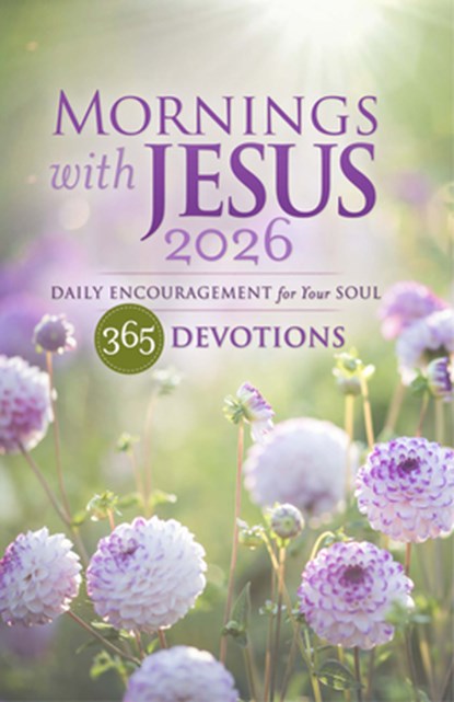 Mornings with Jesus 2026: Daily Encouragement for Your Soul, Guideposts - Paperback - 9781961442368