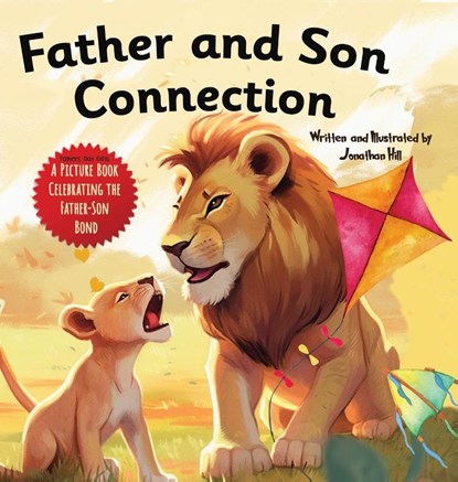 Father and Son Connection, Jonathan Hill - Gebonden - 9781961443129