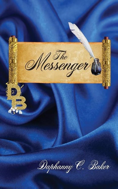 The Messenger, BAKER,  Daphanny C. - Paperback - 9781961475151