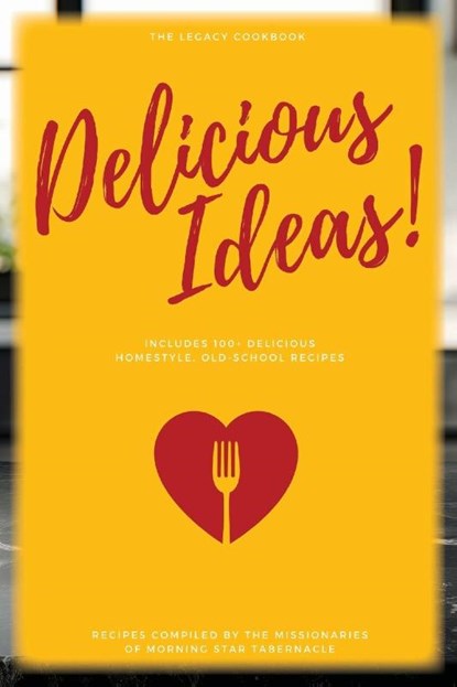 Delicious Ideas!, Agape International Cathedral ; S. E. E. D. Ministry - Paperback - 9781961475335