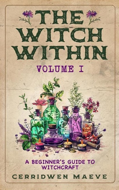 The Witch Within, Volume I, Cerridwen Maeve - Paperback - 9781961477261