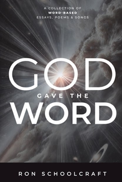 God Gave The Word, Ron Schoolcraft - Paperback - 9781961482135