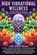High Vibrational Wellness, Lainie Sevante Wulkan - Paperback - 9781961493339
