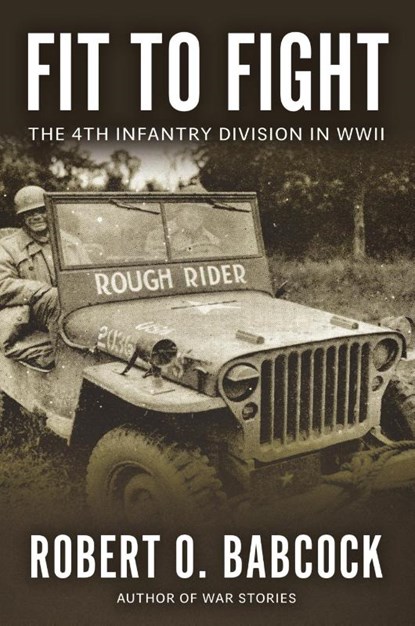 Fit to Fight, Robert O. Babcock - Paperback - 9781961505155