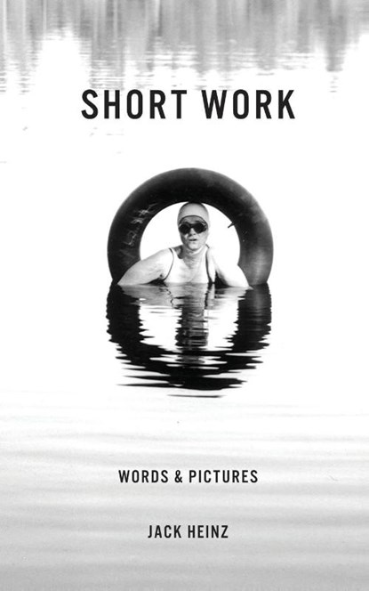 Short Work, Jack Heinz - Paperback - 9781961505445