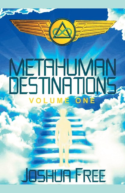 Metahuman Destinations (Volume One), Joshua Free - Paperback - 9781961509085