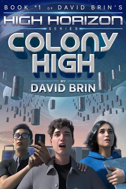 Colony High, David Brin - Paperback - 9781961511132