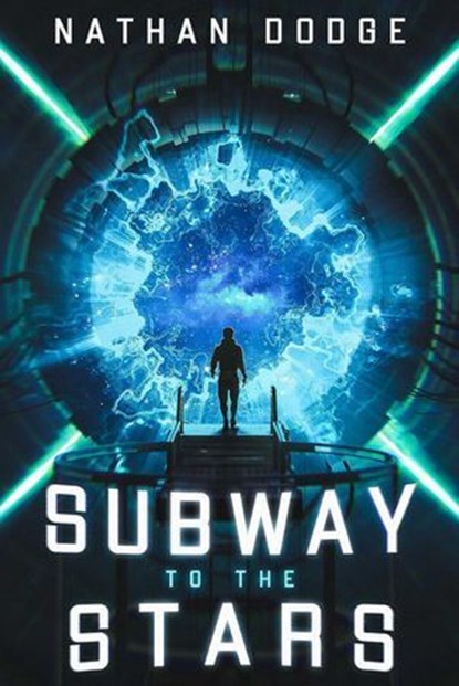 Subway to the Stars, Nathan Dodge - Ebook - 9781961511408