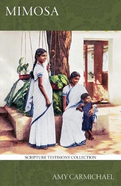 Mimosa, Amy Carmichael - Paperback - 9781961568143