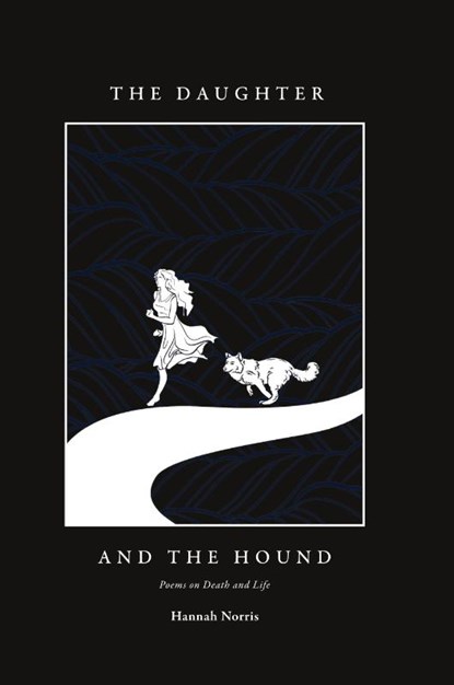The Daughter and the Hound, Hannah Norris - Paperback - 9781961568877