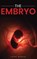 The Embryo, John Hagen - Gebonden - 9781961636873