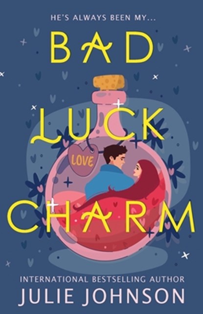 Bad Luck Charm, Julie Johnson - Paperback - 9781961640009