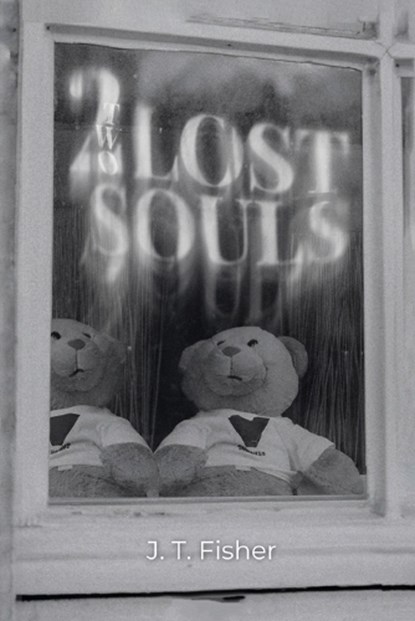 Two Lost Souls, J. T. Fisher - Paperback - 9781961677678