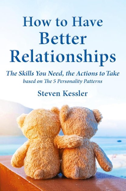 How to Have Better Relationships, Steven Kessler - Paperback - 9781961678040