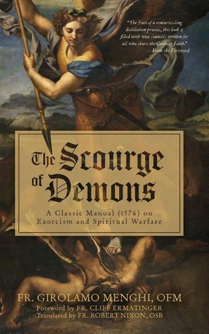 The Scourge of Demons, Fr. Girolamo Menghi - Gebonden - 9781961721296