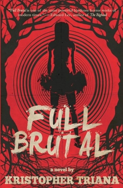 Full Brutal, Kristopher Triana - Paperback - 9781961758001