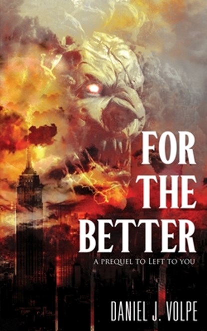 For the Better, Daniel J. Volpe - Paperback - 9781961758155