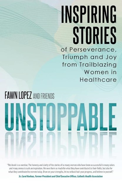 UNSTOPPABLE, Fawn Lopez - Paperback - 9781961781177