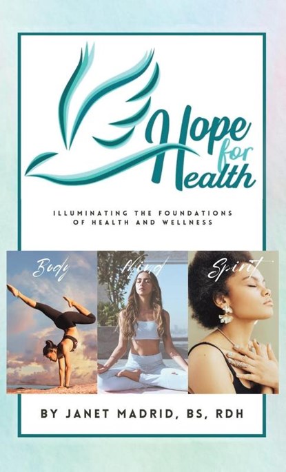 Hope for Health, Janet Madrid - Gebonden - 9781961781948
