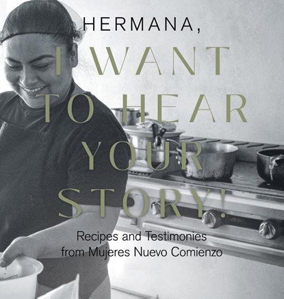 HERMANA , I WANT TO HEAR YOUR STORY!, Lisa Costa ; Emily Giesbrecht - Gebonden - 9781961781962
