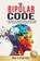 The Bipolar Code, Bob Stavnitski - Paperback - 9781961801509