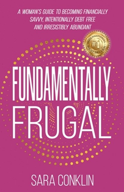 Fundamentally Frugal, Sara Conklin - Paperback - 9781961801608