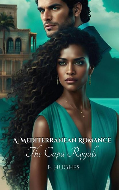 A Mediterranean Romance, E. Hughes - Paperback - 9781961823105