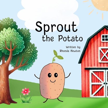 Sprout the Potato, Rhonda Newton - Paperback - 9781961847125